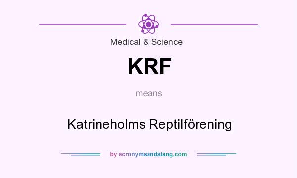 What does KRF mean? It stands for Katrineholms Reptilförening