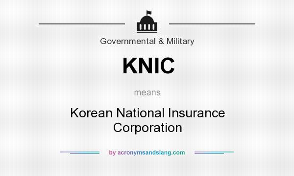 What does KNIC mean? It stands for Korean National Insurance Corporation