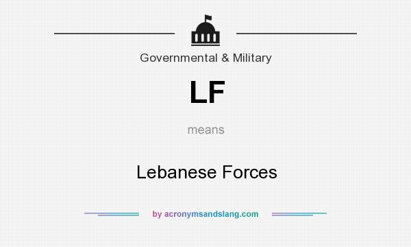 What does LF mean? It stands for Lebanese Forces