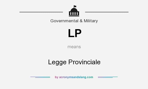 What does LP mean? It stands for Legge Provinciale