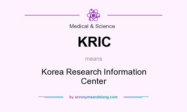 What does KRIC mean? It stands for Korea Research Information Center