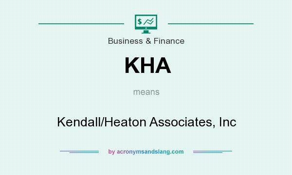What does KHA mean? It stands for Kendall/Heaton Associates, Inc