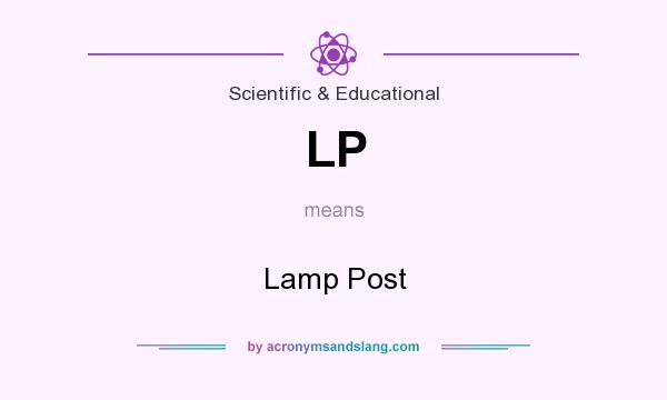 What does LP mean? It stands for Lamp Post