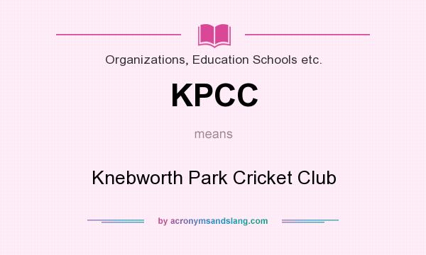 What does KPCC mean? It stands for Knebworth Park Cricket Club