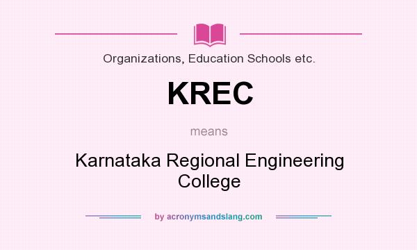 What does KREC mean? It stands for Karnataka Regional Engineering College
