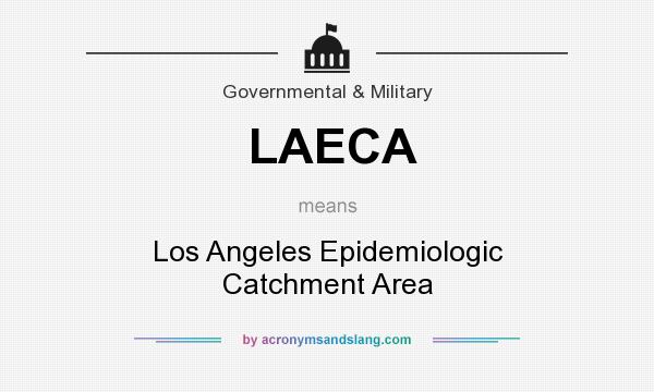 What does LAECA mean? It stands for Los Angeles Epidemiologic Catchment Area