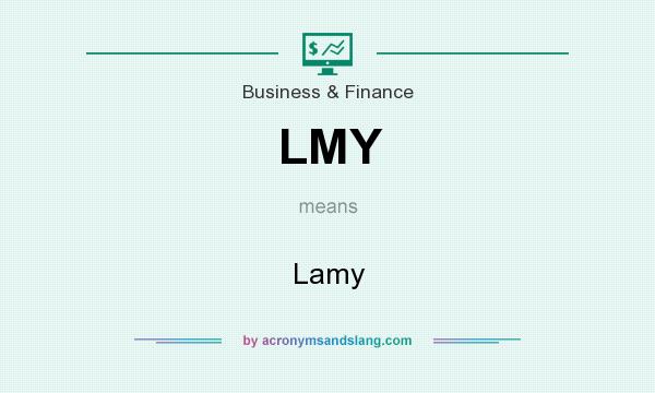 What does LMY mean? It stands for Lamy