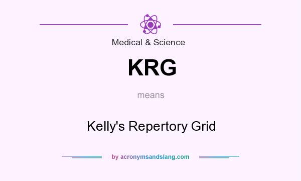 What does KRG mean? It stands for Kelly`s Repertory Grid