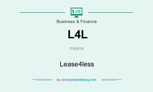 What does L4L mean? It stands for Lease4less