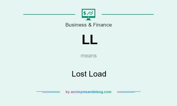 What does LL mean? It stands for Lost Load