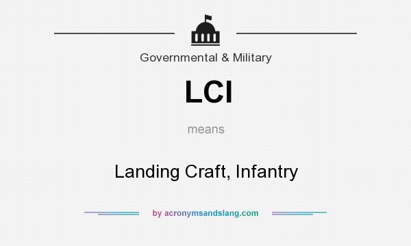 What does LCI mean? It stands for Landing Craft, Infantry