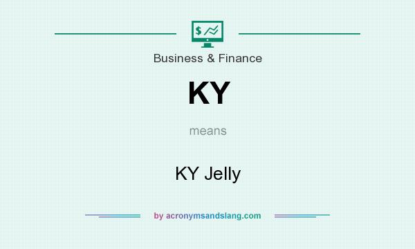 What does KY mean? It stands for KY Jelly