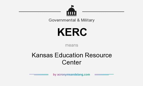 What does KERC mean? It stands for Kansas Education Resource Center