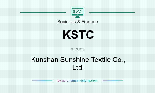 What does KSTC mean? It stands for Kunshan Sunshine Textile Co., Ltd.