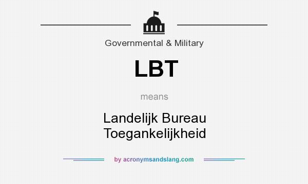 What does LBT mean? It stands for Landelijk Bureau Toegankelijkheid