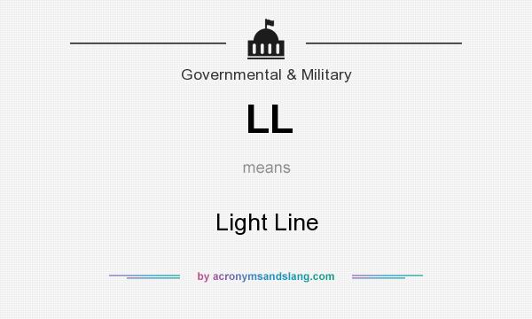 What does LL mean? It stands for Light Line