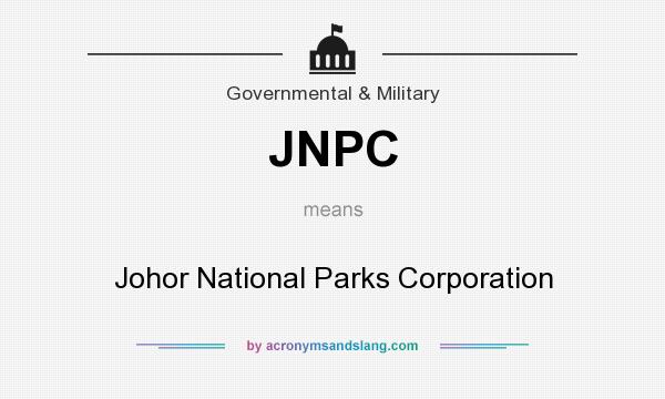 What does JNPC mean? It stands for Johor National Parks Corporation