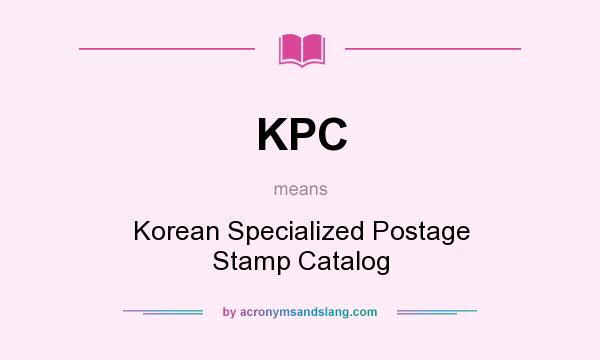 What does KPC mean? It stands for Korean Specialized Postage Stamp Catalog
