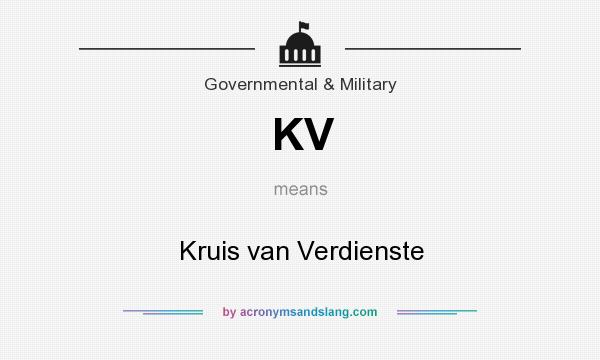 What does KV mean? It stands for Kruis van Verdienste