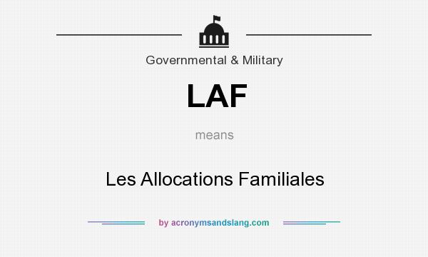 What does LAF mean? It stands for Les Allocations Familiales