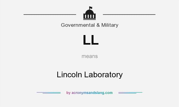 What does LL mean? It stands for Lincoln Laboratory