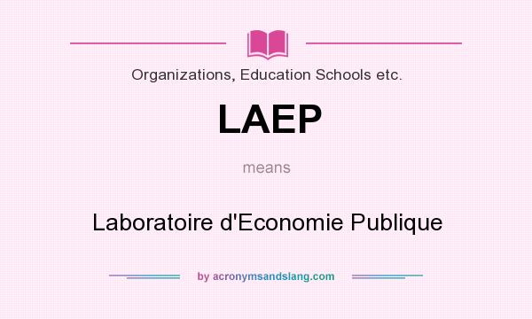 What does LAEP mean? It stands for Laboratoire d`Economie Publique