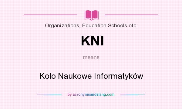 What does KNI mean? It stands for Kolo Naukowe Informatyków