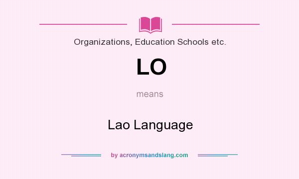 What does LO mean? It stands for Lao Language