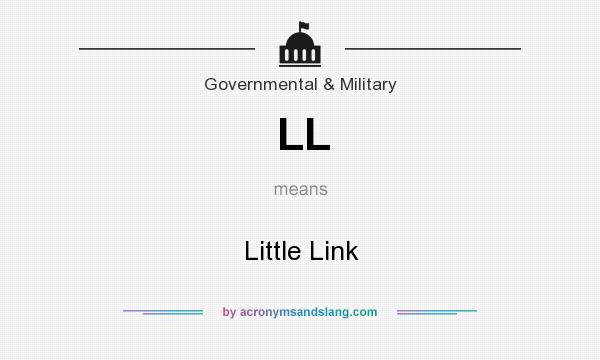 What does LL mean? It stands for Little Link