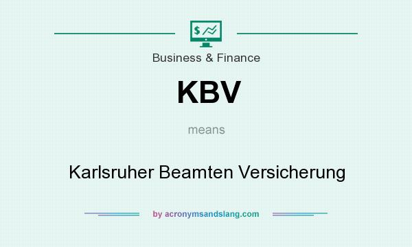 What does KBV mean? It stands for Karlsruher Beamten Versicherung