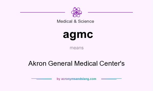 What does agmc mean? It stands for Akron General Medical Center`s