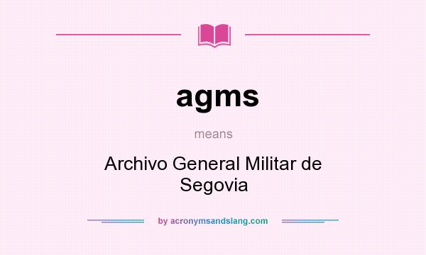 What does agms mean? It stands for Archivo General Militar de Segovia