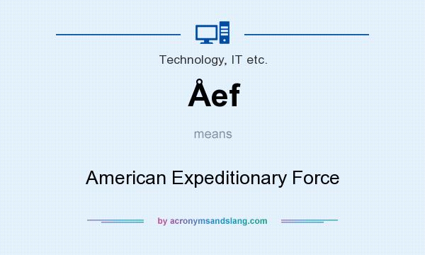 What does Åef mean? It stands for American Expeditionary Force