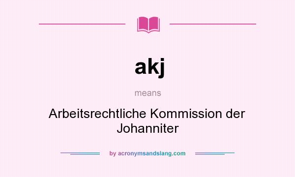 What does akj mean? It stands for Arbeitsrechtliche Kommission der Johanniter