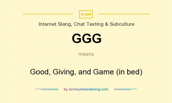 What Does 'GGG' Mean?  Acronyms by