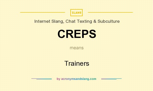 What does CREPS mean? It stands for Trainers