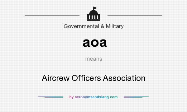 What does aoa mean? It stands for Aircrew Officers Association