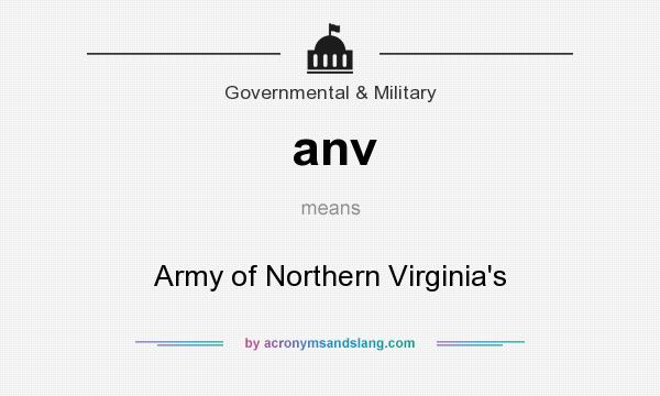 What does anv mean? It stands for Army of Northern Virginia`s