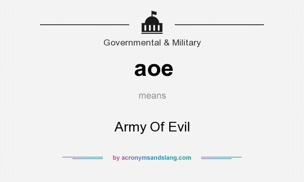 What does aoe mean? It stands for Army Of Evil