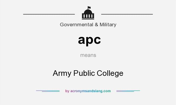 What does apc mean? It stands for Army Public College