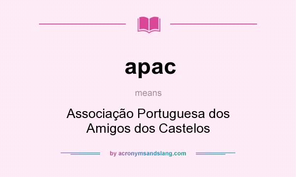 What does apac mean? It stands for Associação Portuguesa dos Amigos dos Castelos