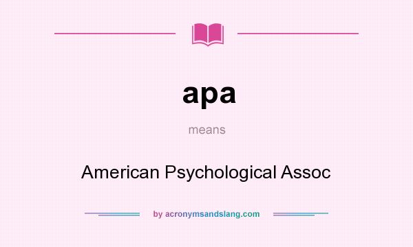 What does apa mean? It stands for American Psychological Assoc
