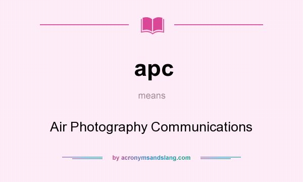 What does apc mean? It stands for Air Photography Communications
