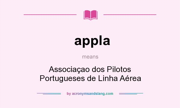 What does appla mean? It stands for Associaçao dos Pilotos Portugueses de Linha Aérea