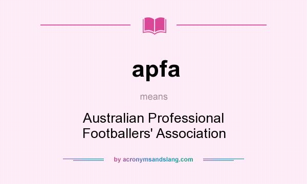 What does apfa mean? It stands for Australian Professional Footballers` Association