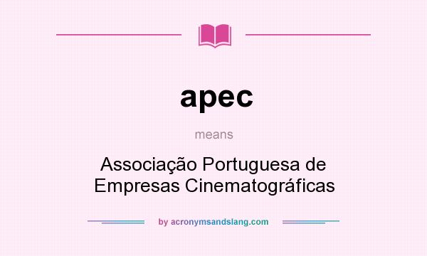 What does apec mean? It stands for Associação Portuguesa de Empresas Cinematográficas