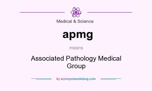 What does apmg mean? It stands for Associated Pathology Medical Group