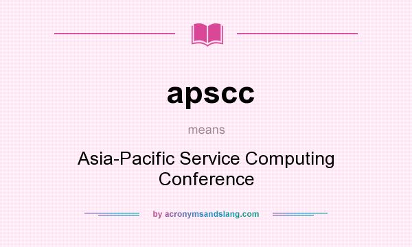 What does apscc mean? It stands for Asia-Pacific Service Computing Conference