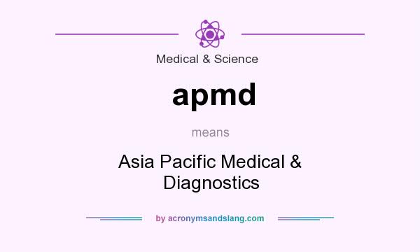 What does apmd mean? It stands for Asia Pacific Medical & Diagnostics