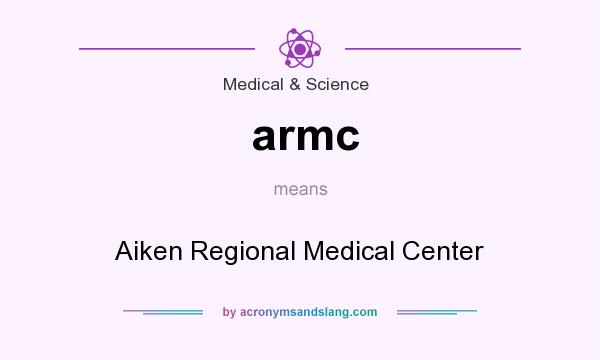 What does armc mean? It stands for Aiken Regional Medical Center